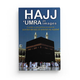 HAJJ & 'UMRA En Images - Ibn Baz Et Albani