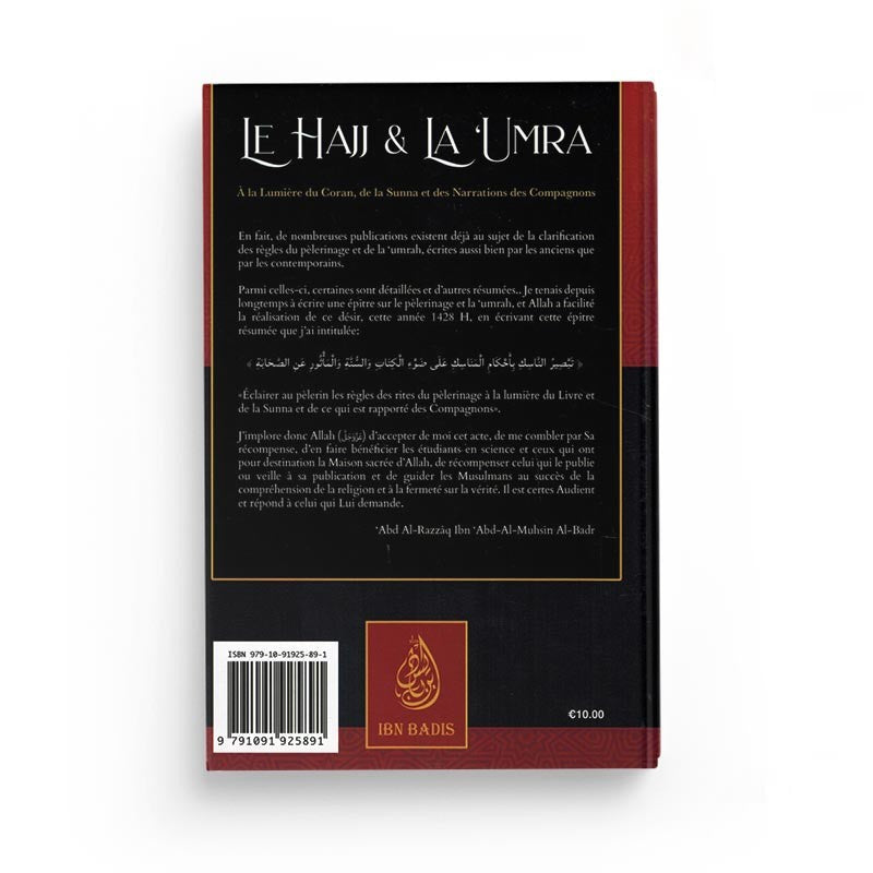 Le Hajj & La ‘Umra À La Lumière Du Coran Et De La Sunna Et Des Narrations Des Compagnons, De Abd Al-Muhsin Al-'Abbâd Al-Badr