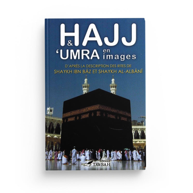 HAJJ & 'UMRA En Images - Ibn Baz Et Albani