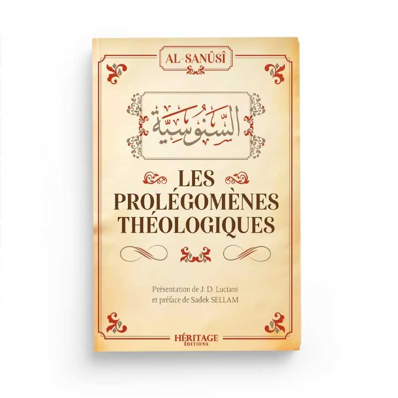 Les Prolégomènes Théologiques - Al-Sanûsî - Éditions Héritage
